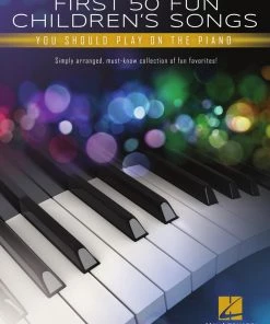 Hal Leonard Manuscript First 50 Fun Children's Songs You Should Play On Piano