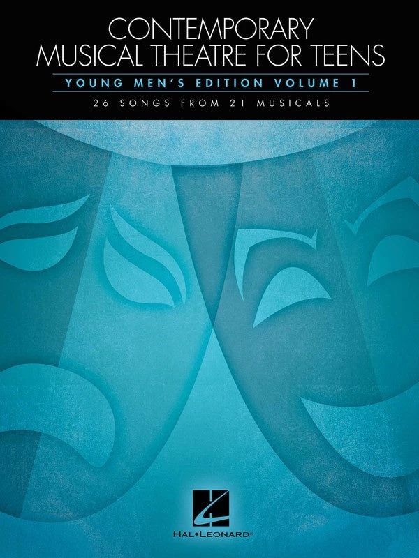 Hal Leonard Manuscript Contemporary Musical Theatre For Teens - Young Men's Edition Volume 1 3 Hal Leonard Manuscript Contemporary Musical Theatre For Teens - Young Men's Edition Volume 1