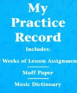 Hal Leonard My Practice Record Book : 32 Weeks Lesson Assignments Manuscript