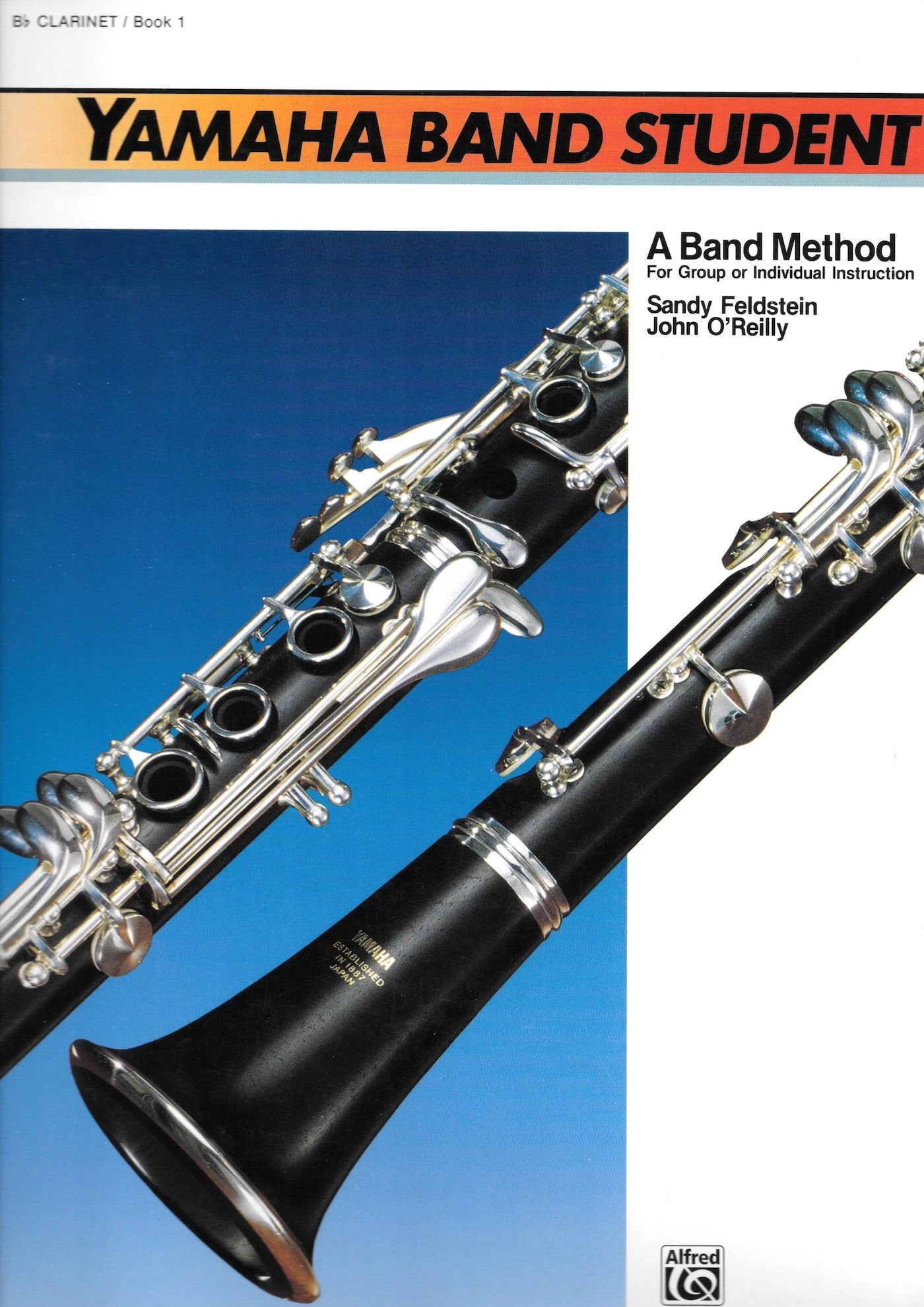 Alfred Yamaha Band Student Clarinet B Flat By Feldstein And O'Reilly Manuscript 3 Alfred Yamaha Band Student Clarinet B Flat By Feldstein And O'Reilly Manuscript