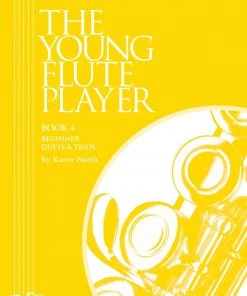 Crescendo Music Manuscript The Young Flute Player Book 4 - Beginner Duets & Trios By Karen North
