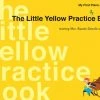 Crescendo Music Music Journal Diary : The Little Yellow Practice Book 2 Crescendo Music Music Journal Diary : The Little Yellow Practice Book