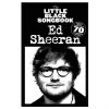 Crescendo Music Little Black Songbook Of Ed Sheeran Guitar Manuscript