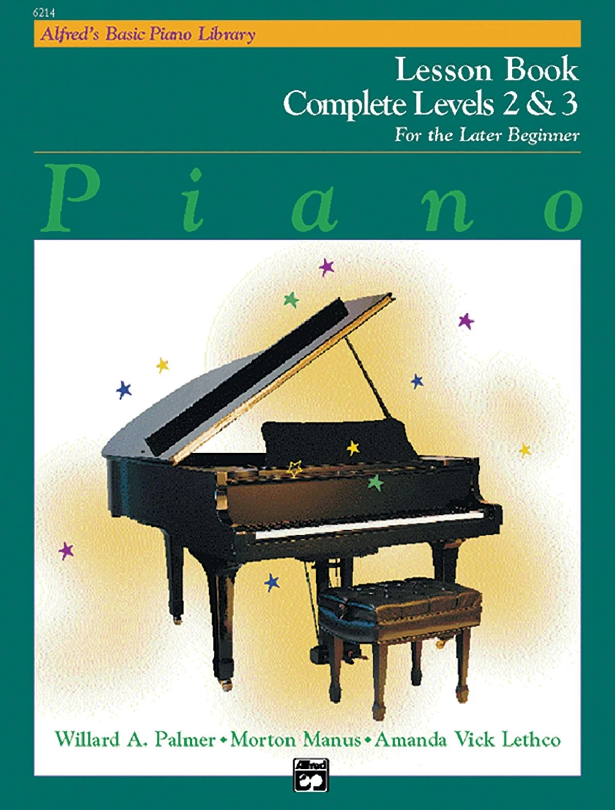 Alfred's Basic Piano Library Lesson Book Complete 1 1A / 1B 4 Alfred's Basic Piano Library Lesson Book Complete 1 1A / 1B