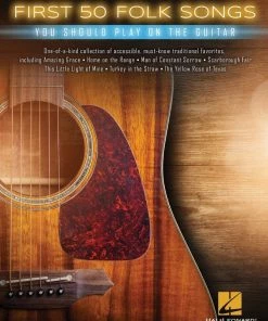 Crescendo Music FIRST 50 FOLK SONGS YOU SHOULD PLAY ON GUITAR Manuscript
