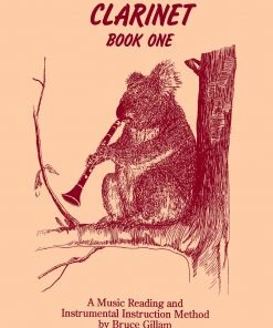 Crescendo Music See Hear Sing And Play Clarinet By Bruce Gillam Manuscript