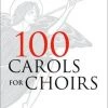 Crescendo Music 100 Carols For Choirs By David Wilcocks & John Rutter