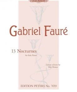 Hal Leonard FAURE 13 Nocturnes For Solo Piano Manuscript